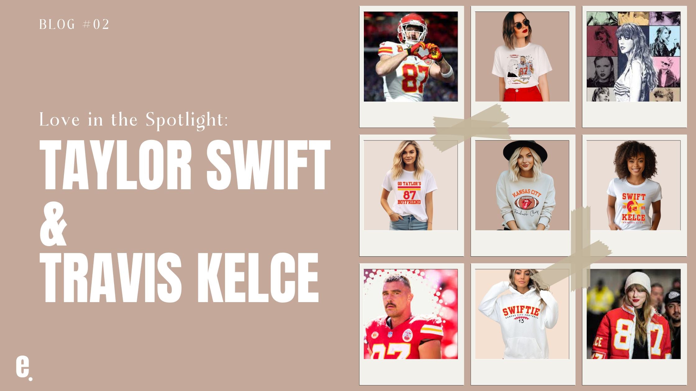 Love in the Spotlight: The Taylor Swift and Travis Kelce Love Story