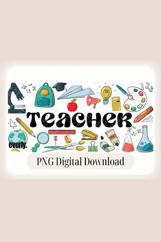 Everything Teacher PNG Sublimation Design watermark image