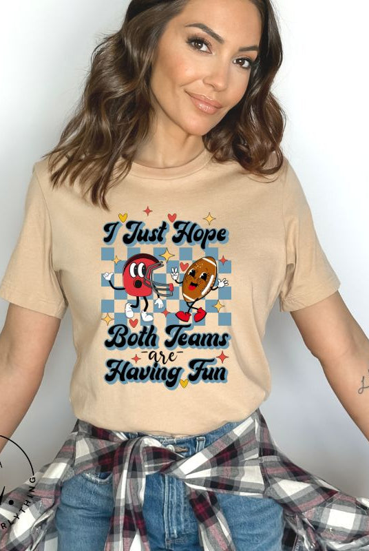 Dress in game day spirit with our Bella Canvas 3001 unisex tee! Featuring a retro design and the fun mantra, "I just hope both teams are having fun," on a tan shirt. 