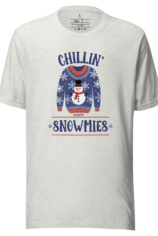 Get into the holiday spirit with our adorable Christmas sweater featuring a snowman and the playful phrase "Chillin' with my Snowmies" on ash colored shirt.