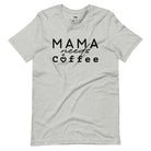 Grey Mama Needs Coffee Graphic Tee - Mama Shirts, Mom Shirts | Graphic Tees, Grey Graphic Tees