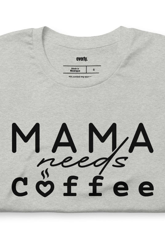 Grey Mama Needs Coffee Graphic Tee - Mama Shirts, Mom Shirts | Graphic Tees, Grey Graphic Tees