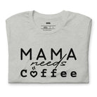 Grey Mama Needs Coffee Graphic Tee - Mama Shirts, Mom Shirts | Graphic Tees, Grey Graphic Tees