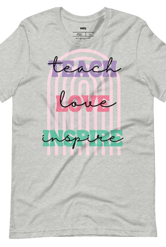 Boho rainbow design featuring the words 'teach love inspire' on a teacher graphic tee, ideal for teacher shirts and teacher gifts. Grey graphic Tees.
