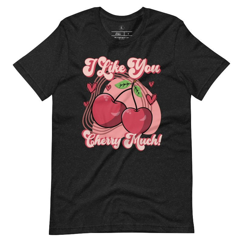 Express your affection with our charming Valentine's Day shirt! Featuring adorable cherries and the sweet message " I Love You Cherry Much," on a heather black shirt. 