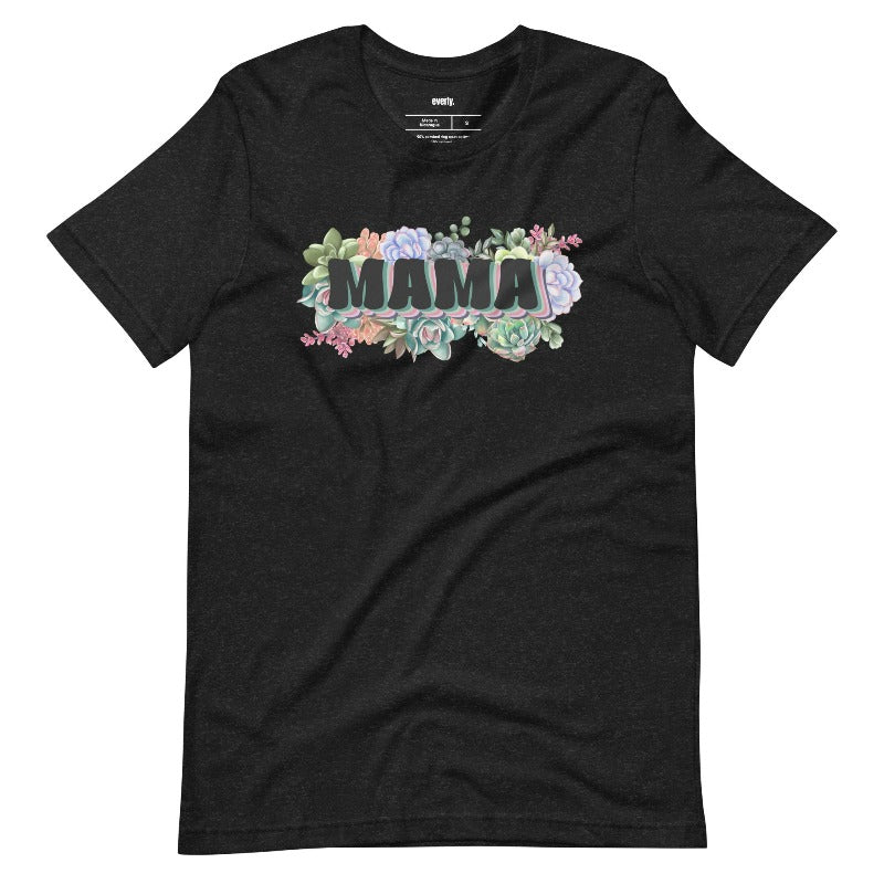 "Mama" Graphic Tee with Succulent Plants - Black Graphic Tee for Moms | Mama Shirts, Mom Shirts