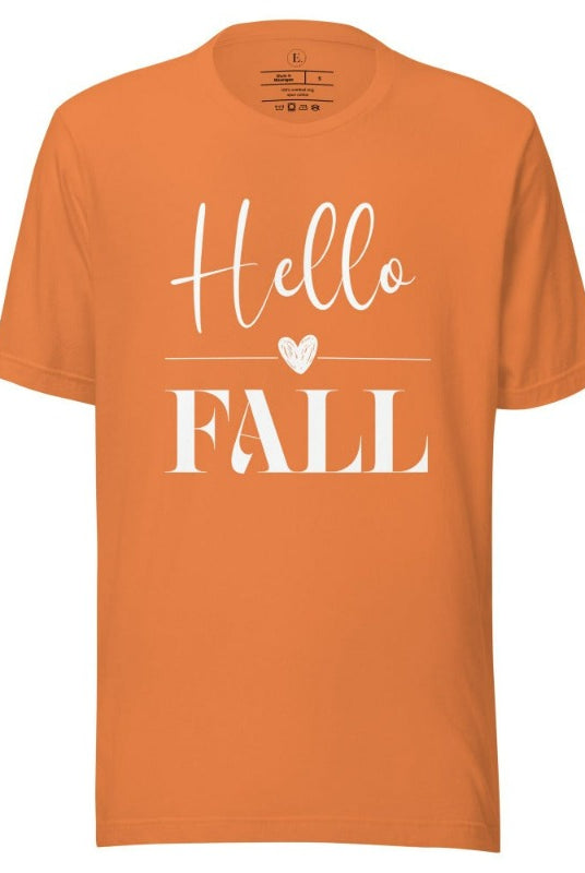Hello Fall with heart between Hello and Fall graphic tee on a burnt orange colored shirt.