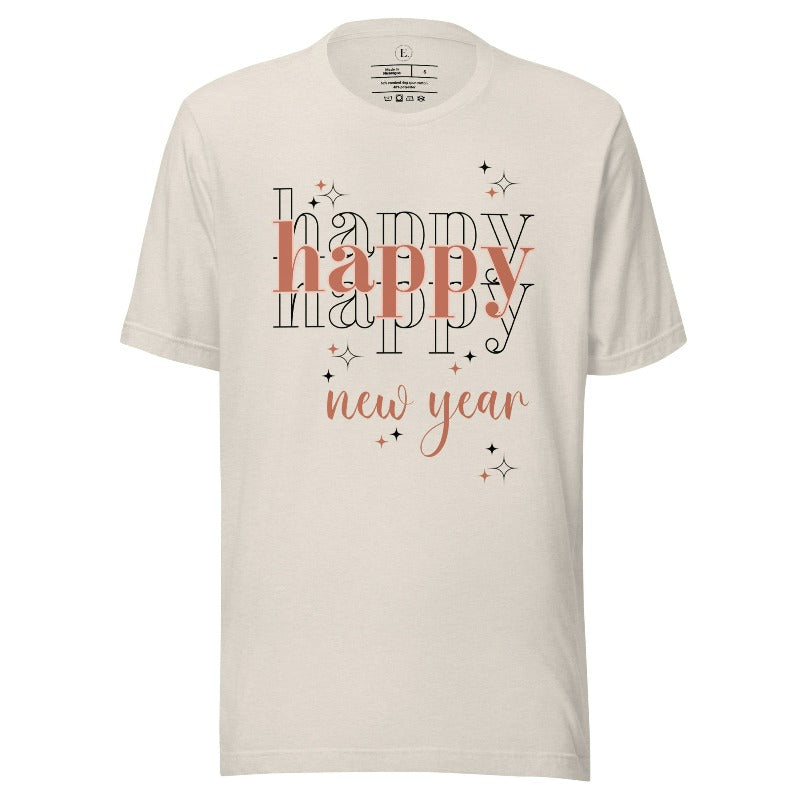 Celebrate in style with our 'Happy Happy Happy New Year' shirt. Embrace the joy of the season with this vibrant design, perfect for ringing in the new year. Crafted with comfort in mind and bursting with festive cheer, on a heather dust colored shirt. 