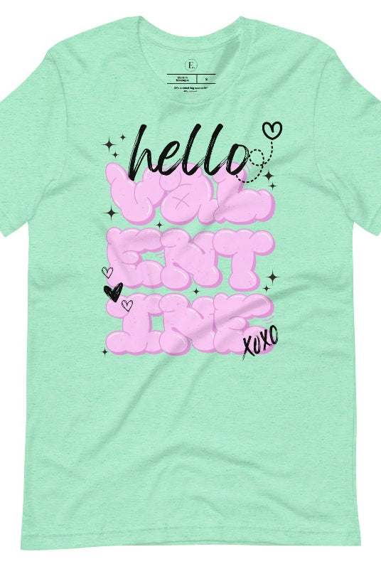 Make a bold statement this Valentine's Day with our street-style graffiti tee! Featuring "Hello Valentine" In eye-catching bubble lettering, on a heather mint shirt. 