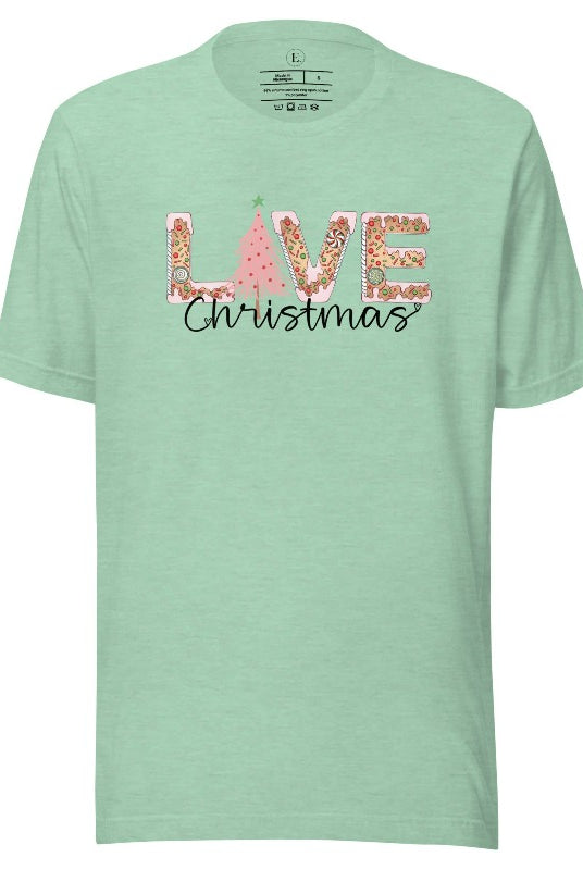 Get ready to celebrate the holiday season in style with our Christmas shirt featuring cute gingerbread cookies arranged to spell out the word "Love" on a heather prism mint colored shirt.