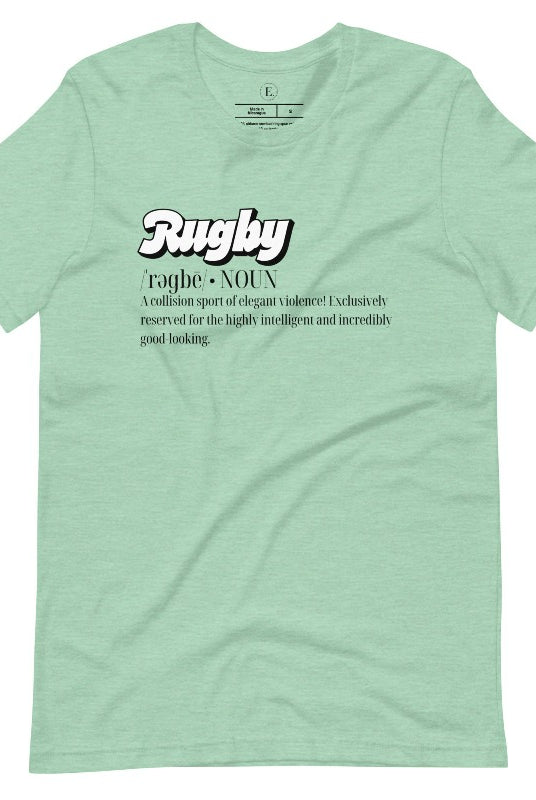 Introducing our Rugby Players Graphic T-Shirt - a perfect blend of humor, style, and a celebration of the game! This t-shirt features a witty definition that encapsulates the essence of rugby: "A collision sport of elegant violence! Exclusively reserved for the highly intelligent and incredibly good-looking," on a heather prism mint shirt. 