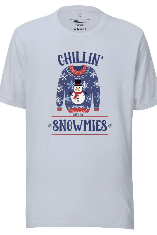 Get into the holiday spirit with our adorable Christmas sweater featuring a snowman and the playful phrase "Chillin' with my Snowmies" on light blue colored shirt.