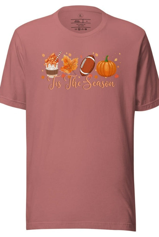 Tis the Season Fall Shirt! Fall Coffee, Fall Leaf, Football, Pumpkin on front chest of a mauve colored shirt