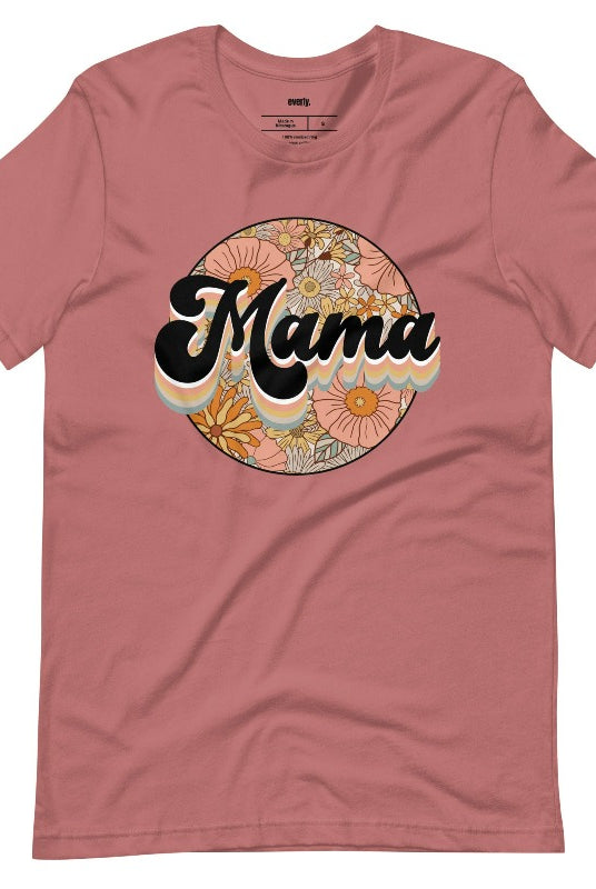 Mauve Mama Floral Graphic Tee - Mama Shirts, Mom Shirts | Mauve Graphic Tees