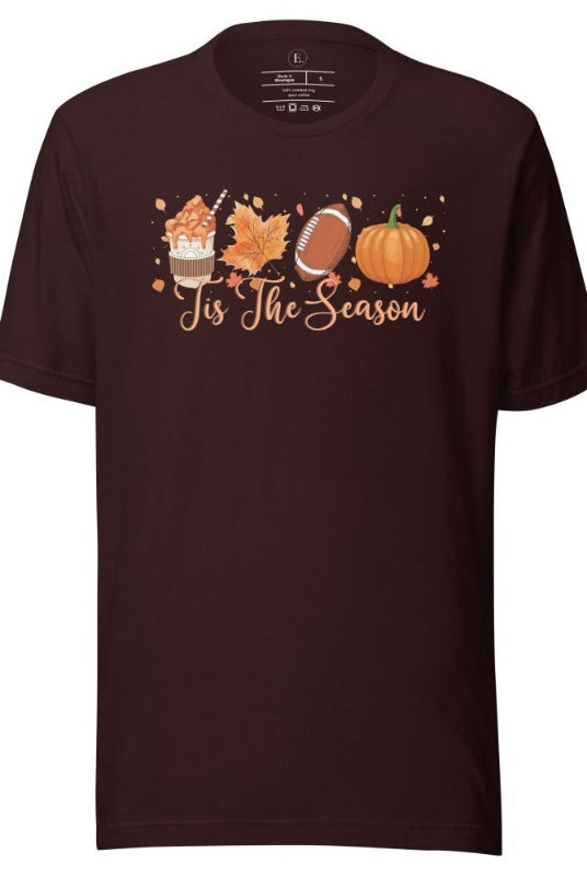 Tis the Season Fall Shirt! Fall Coffee, Fall Leaf, Football, Pumpkin on front chest of a oxblood colored shirt