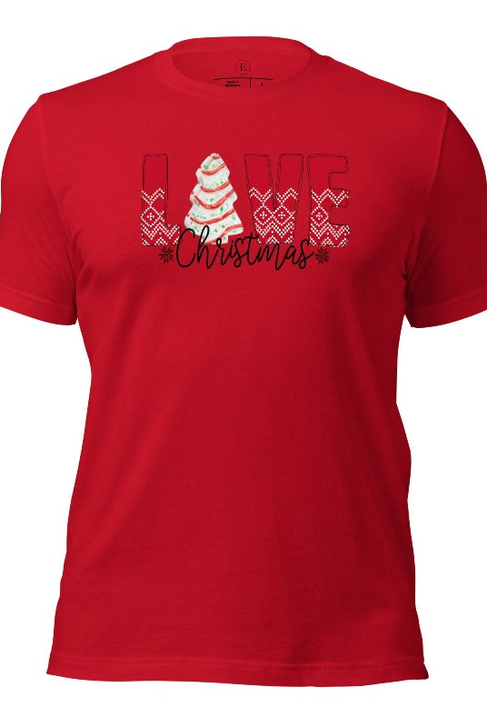 Spread love and joy this holiday season with our Christmas shirt featuring the classic Christmas tree cake, which is incorporated into the word "Love" on a red colored shirt.