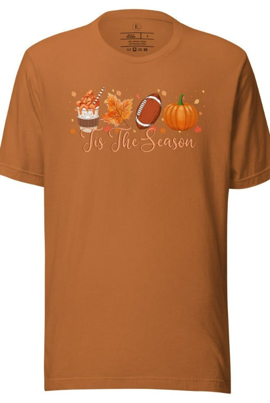 Tis the Season Fall Shirt! Fall Coffee, Fall Leaf, Football, Pumpkin on front chest of a toast colored shirt