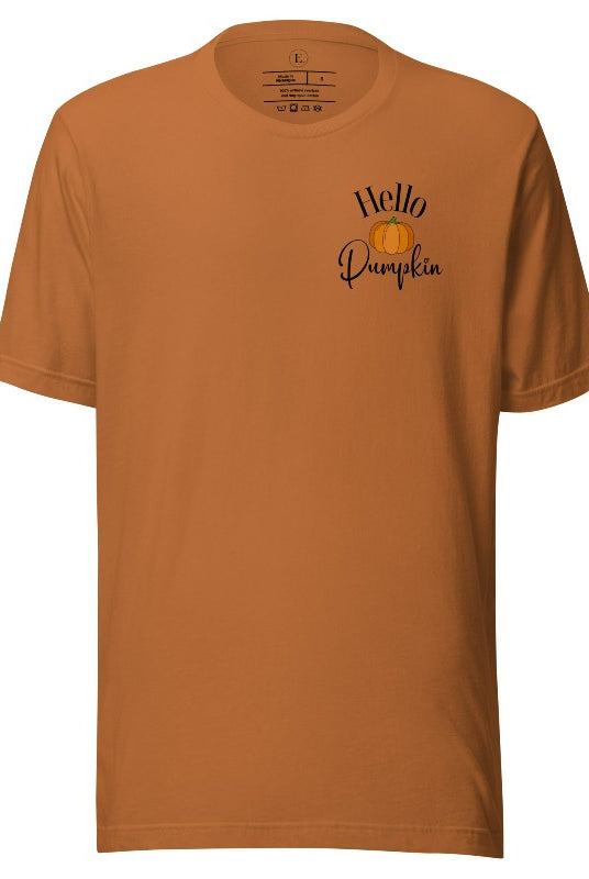 Say hello to autumn with our adorable t-shirt. It features a pumpkin on the front pocket and the playful phrase 'Hello Pumpkin,' this design captures the spirit of the season on a toast colored shirt. 