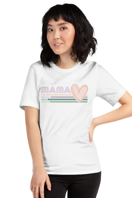 White Mama- Loved, Hardworking, Selfless, Protective Graphic Tee - Mama Shirts, Mom Shirts | Graphic Tees, White Graphic Tees