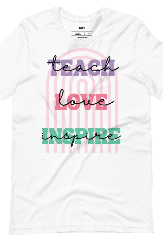 Boho rainbow design featuring the words 'teach love inspire' on a teacher graphic tee, ideal for teacher shirts and teacher gifts. White graphic tees.